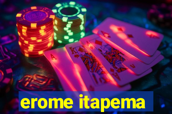 erome itapema